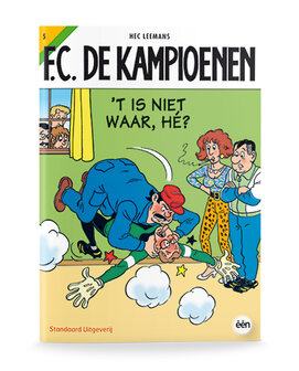 F.C. De Kampioenen 5 - &#039;t Is niet waar he?