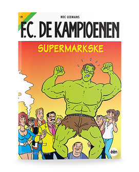 F.C. De Kampioenen 19 - Supermarkske 