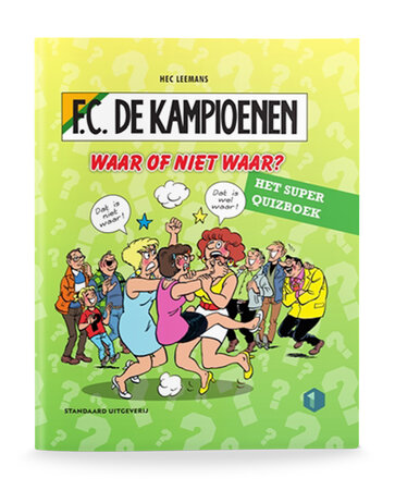 F.C. De Kampioenen  - Waar of niet waar