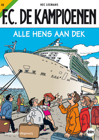 F.C. De Kampioenen 45 - alle hens aan dek