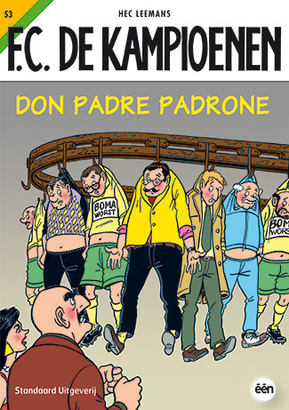 F.C. De Kampioenen 53 - Don padre padrone