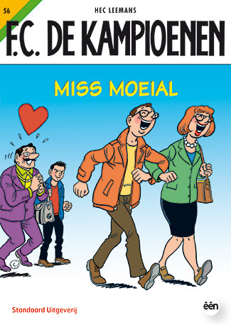 F.C. De Kampioenen 56 - Miss moeial