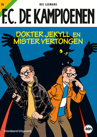 F.C. De Kampioenen 78 - Dokter Jeckyll en Mister Vertongen
