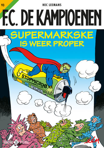 F.C. De Kampioenen 93 - Supermarkske is weer proper