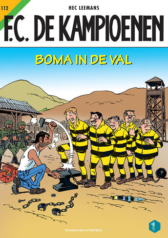 F.C. De Kampioenen 112 - Boma in de val