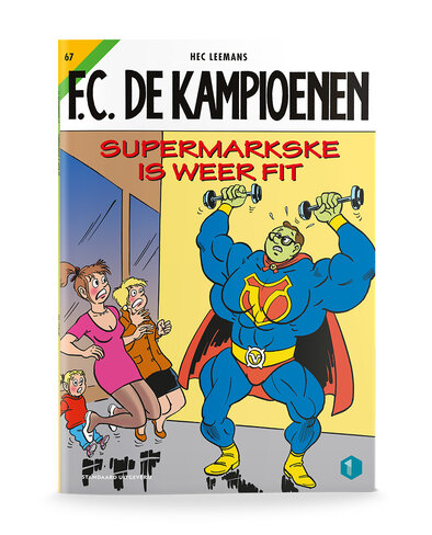 F.C. De Kampioenen 67 - Supermarkske is weer fit