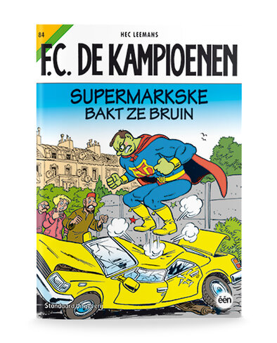 F.C. De Kampioenen 84 - Supermarkske bakt ze bruin