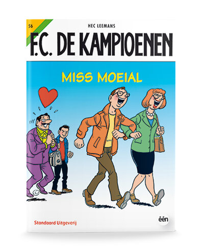 F.C. De Kampioenen 56 - Miss moeial
