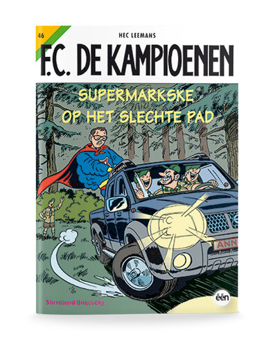 F.C. De Kampioenen 46 - Supermarkske op het slechte pad